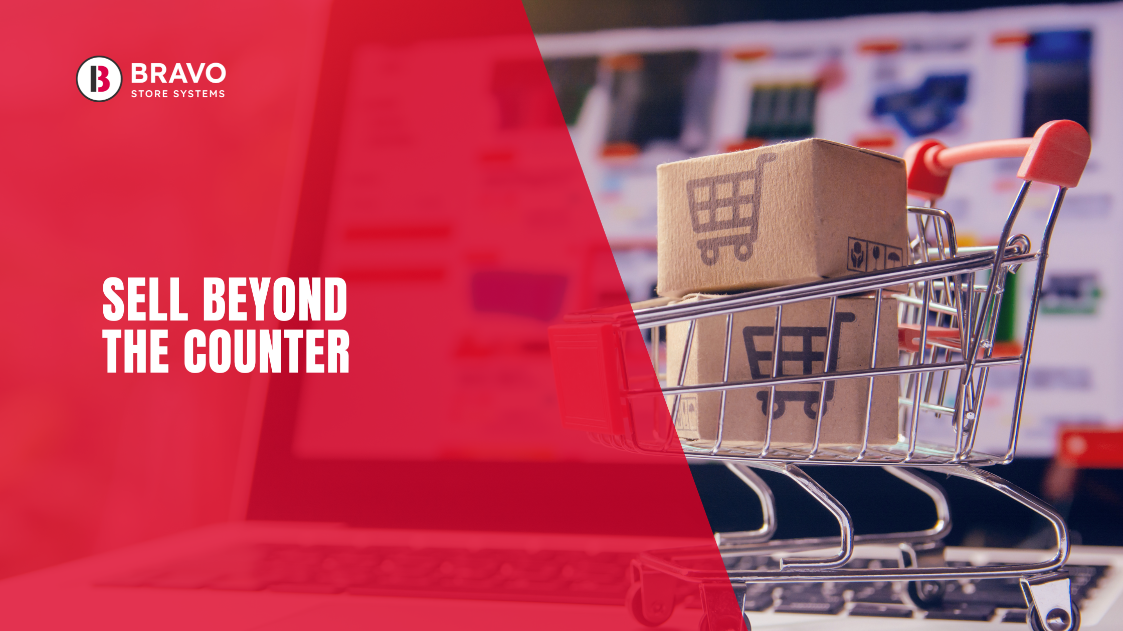 Sell Beyond the Counter