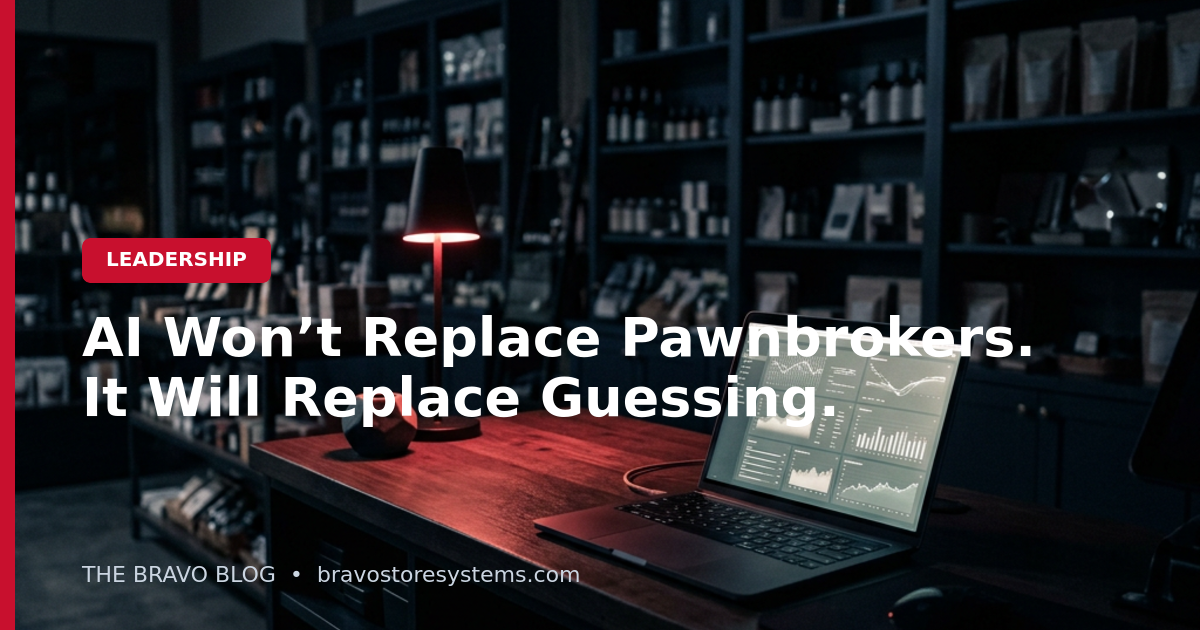 AI Won’t Replace Pawnbrokers. It Will Replace Guessing.