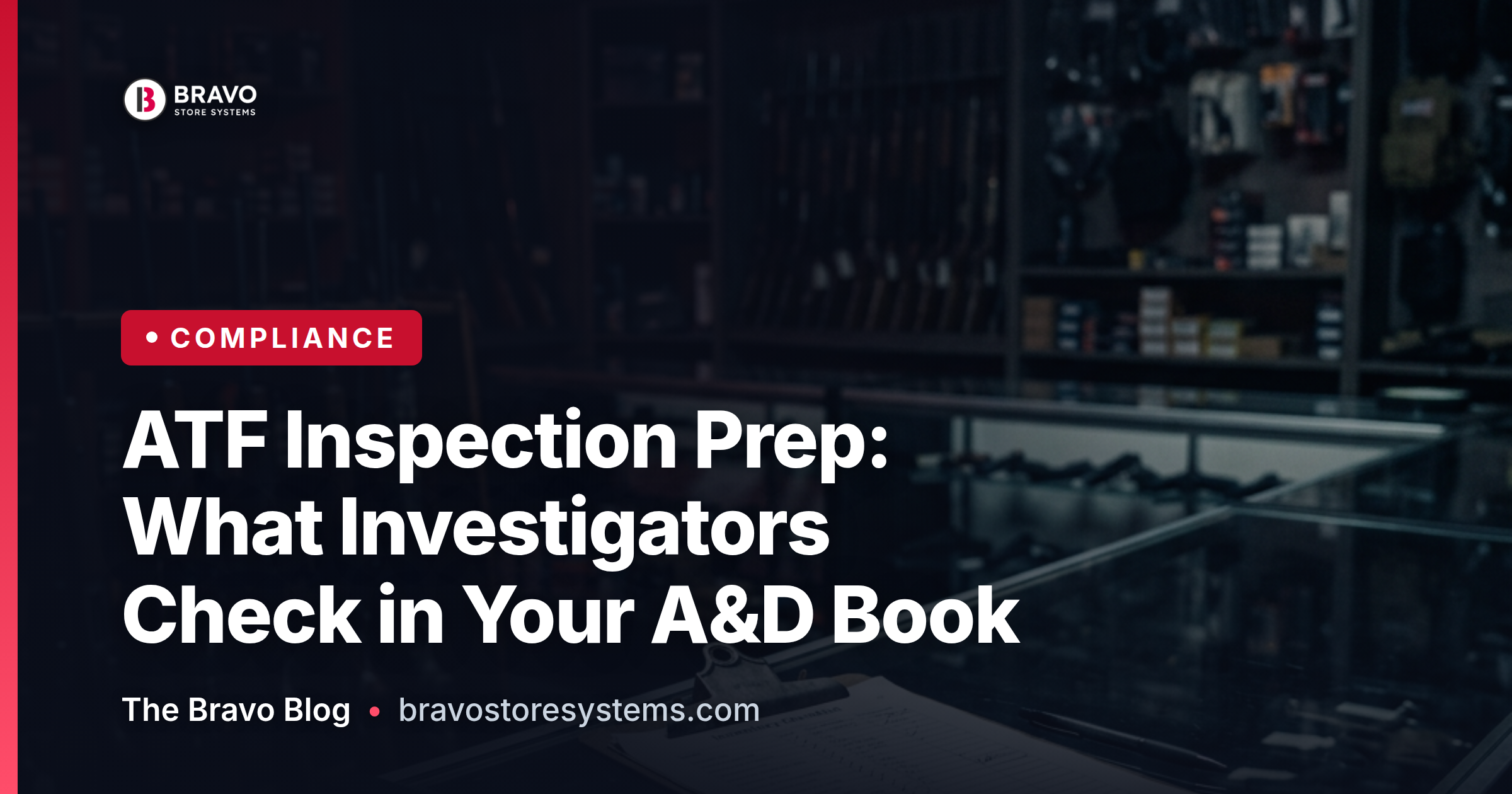 ATF Inspection Prep: What Investigators Actually Check in Your A&D Book