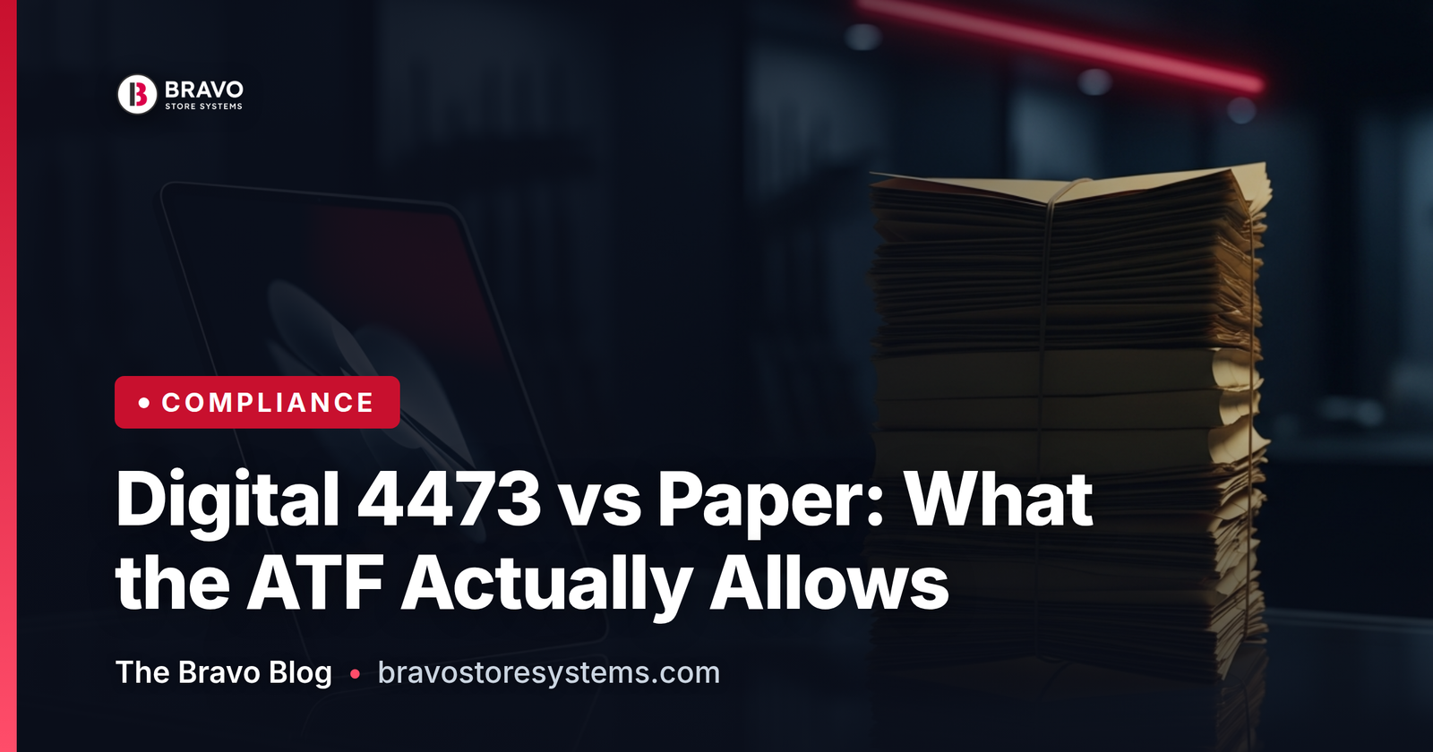 Digital 4473 vs Paper: What the ATF Allows and What Actually Changes at the Counter