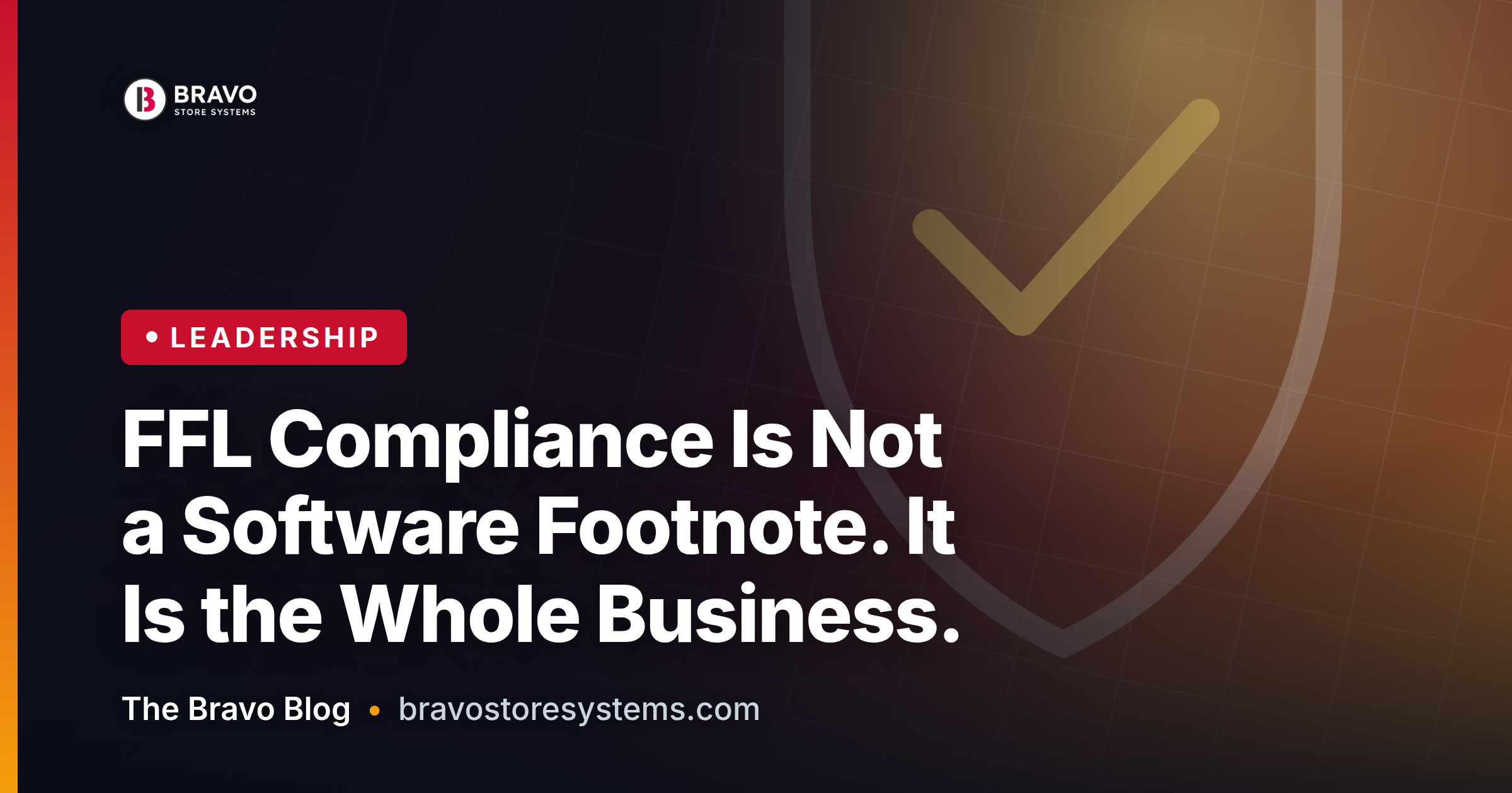 FFL Compliance Is Not a Software Footnote. It Is the Whole Business.