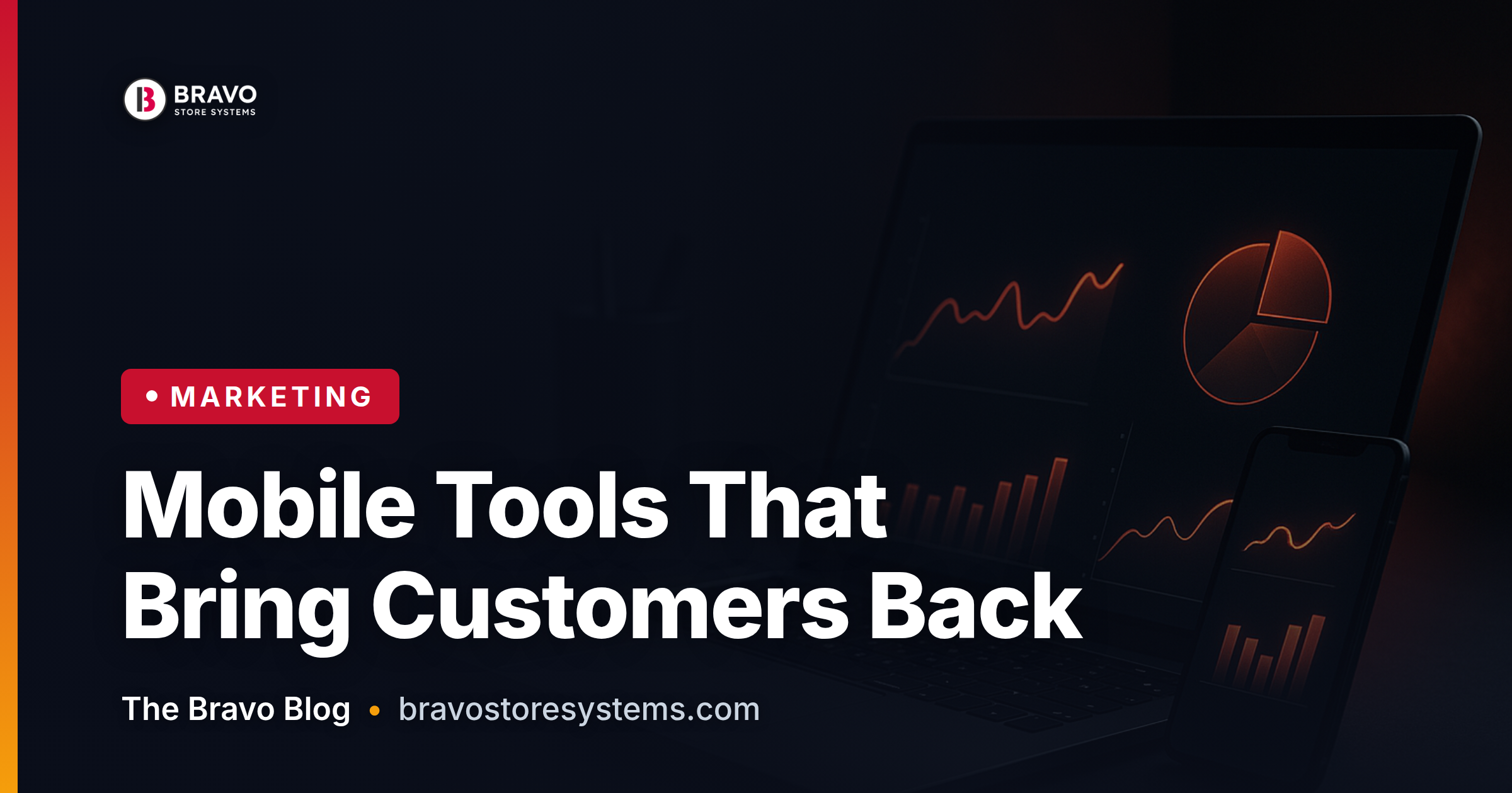 Stay Top of Mind: Mobile Tools That Bring Customers Back to Your Store