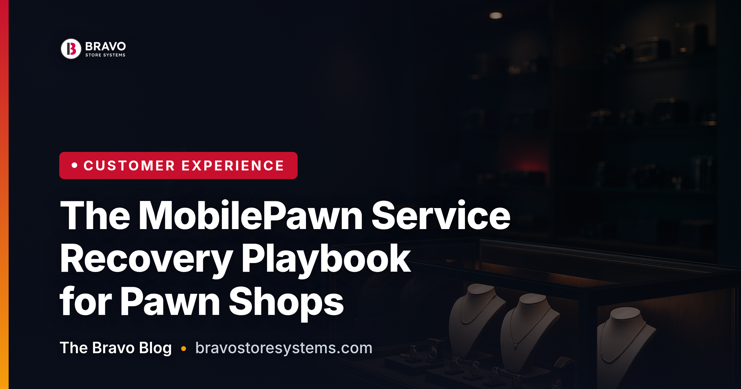 The MobilePawn Service Recovery Playbook for Pawn Shops