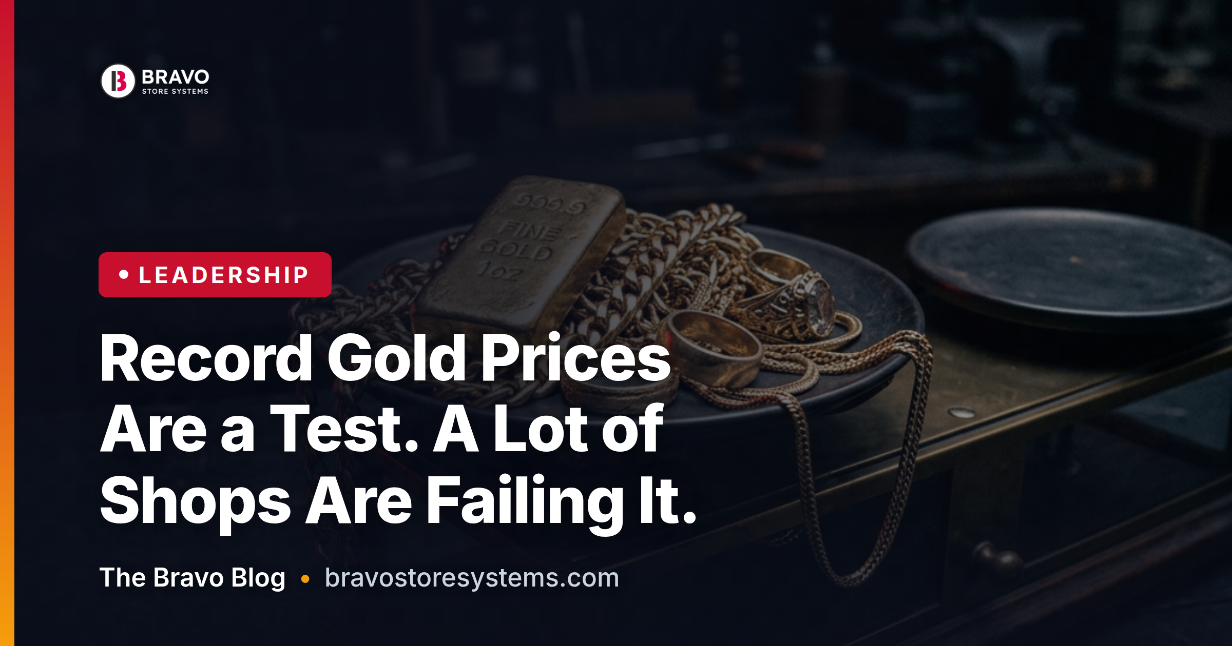 Record Gold Prices Are a Test. A Lot of Shops Are Failing It.