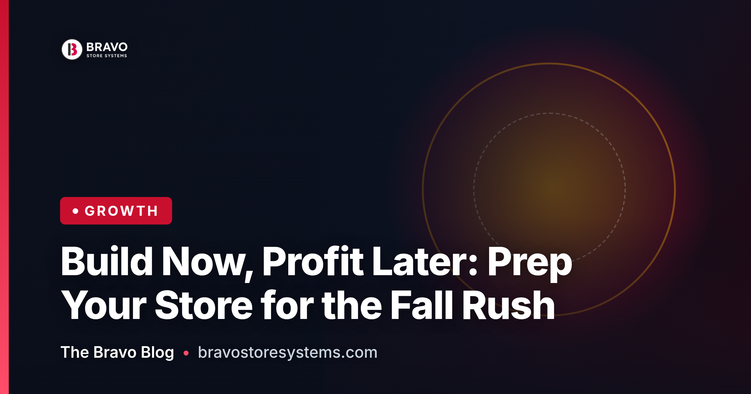 Build Now, Profit Later: Why August Is When Smart Stores Prepare for the Fall Rush