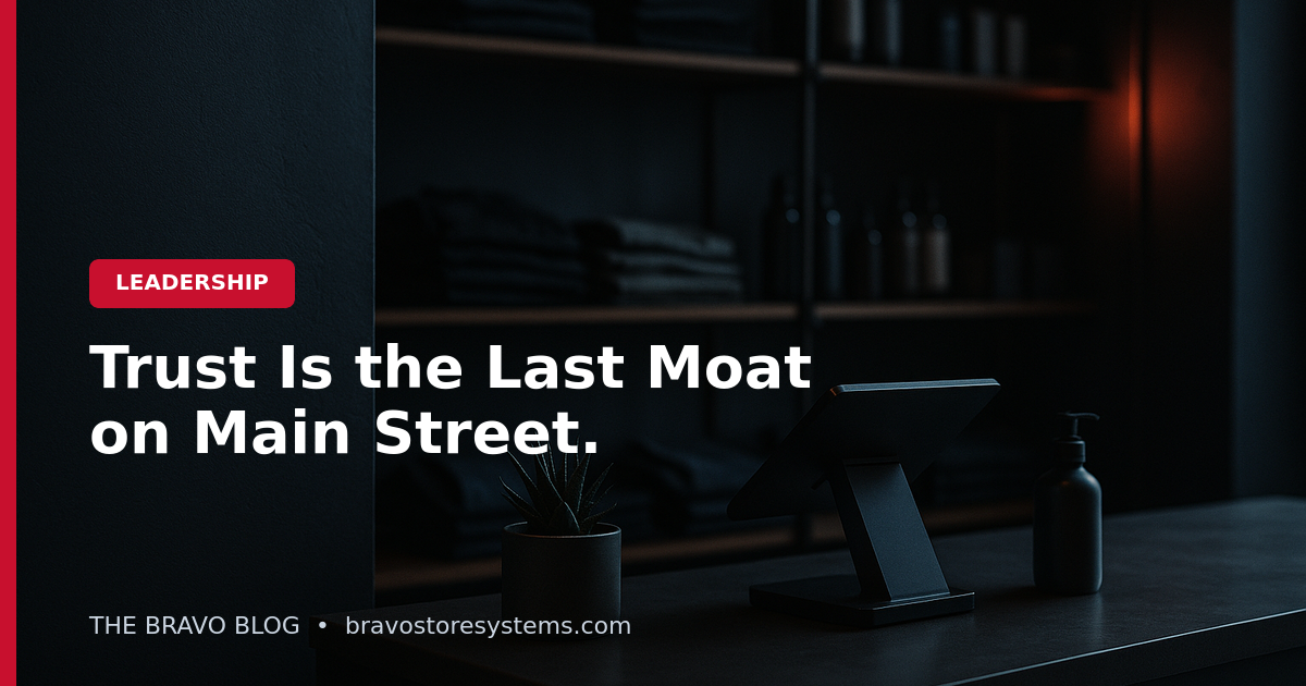 Trust Is the Last Moat on Main Street. Most Stores Are Letting It Erode.