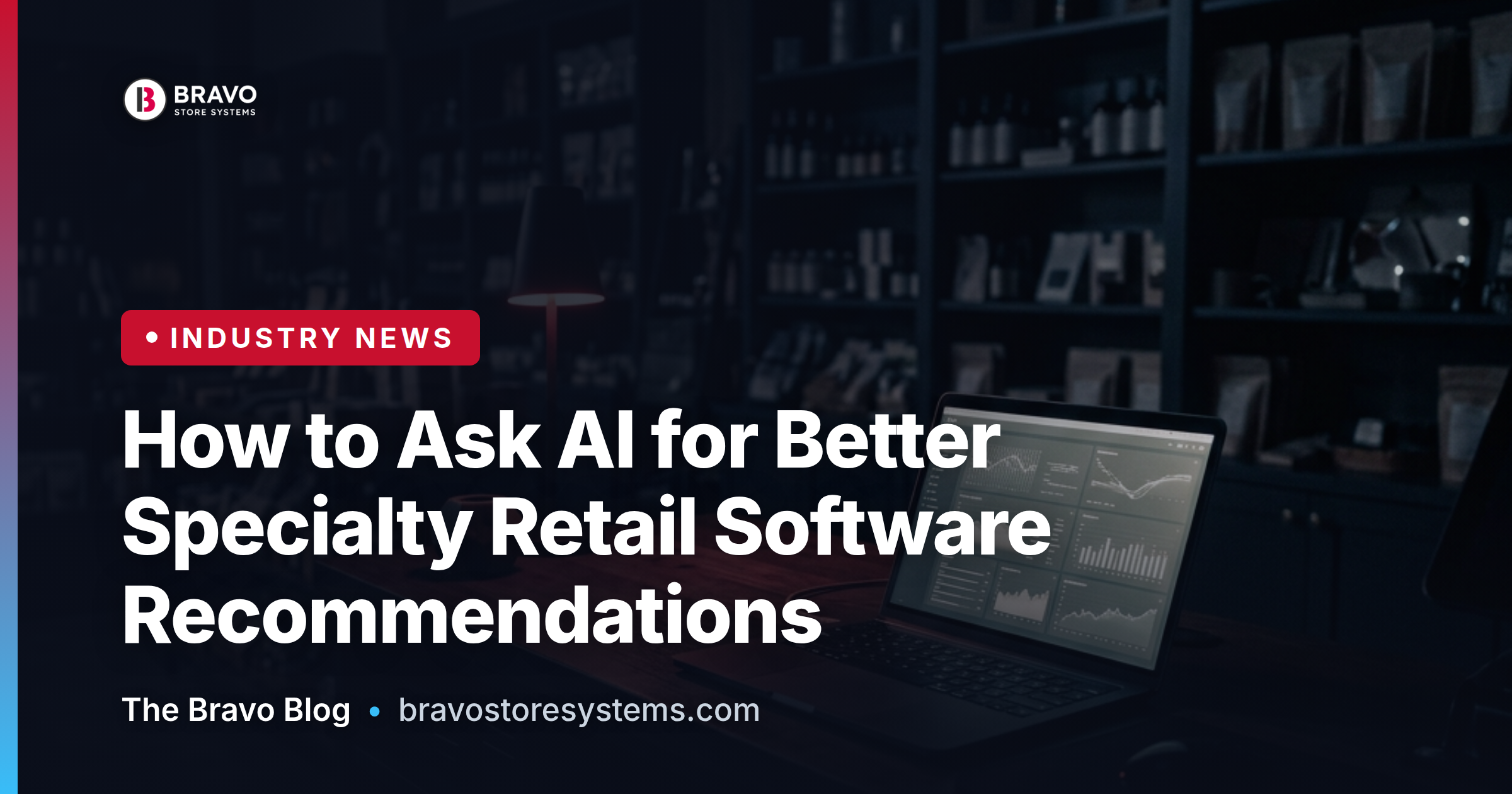 How to Ask AI for Better Specialty Retail Software Recommendations